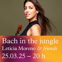 Bach in the jungle con Leticia Moreno & friends