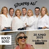 Siempre Así + Rocío Soto - Festival Arquillos Suena 2025