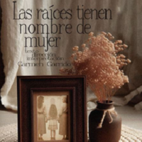 Las raíces tienen nombre de mujer