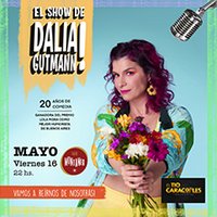 El Show de Dalia Gutmann - Barcelona