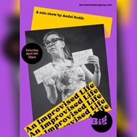 An Improvised Life: Improv Comedy Show