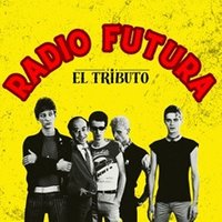 RADIO FUTURA, EL TRIBUTO