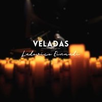 Veladas, Ludovico Einaudi Tributo - Magia a la luz de las velas