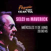 Guille Selci - Selci vs Maverick