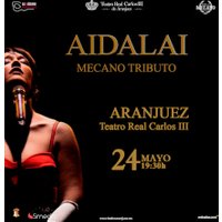 Aidalai, tributo a Mecano - Aranjuez