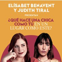 Elísabet Benavent y Judith Tiral