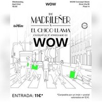 The Madrileñer X WOW