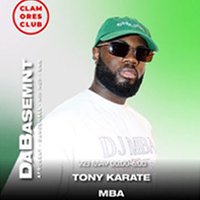DaBasement: Tony Karate & Mba