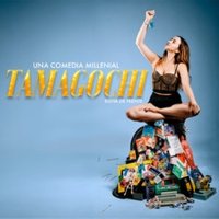 Tamagochi: una comedia Millenial - Madrid