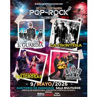 La Guardia, La Frontera, Amistades Peligrosas, Tennessee - Sexto Certamen Pop-Rock