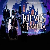Jueves y familia - Una parodia musical terrorífica - Valladolid