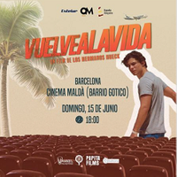 Película VUELVE A LA VIDA en Barcelona