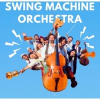 Swing Machine Orchestra