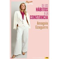 Amagoia Eizaguirre - De Los Hábitos a La Constancia