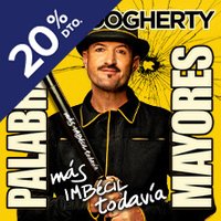 Alex O&apos; Dogherty - Palabras Mayores - Madrid