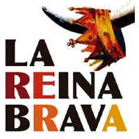 La Reina Brava