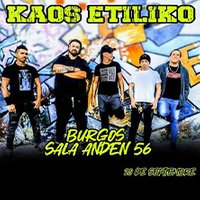 Kaos Etíliko en Burgos