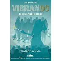 VIBRANDO – El Coro puedes ser tú. By Corta el Cable Rojo.