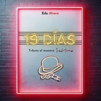 19 Días: Tributo al Maestro Sabina - Espacio Broadway