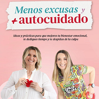 Menos excusas y más autocuidado - Madrid