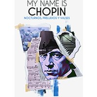 My Name Is Chopin