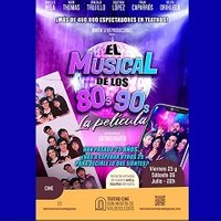 El Musical de los 80s 90s, la película