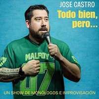 Todo bien, pero... - Jose Castro