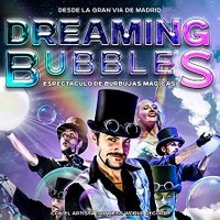 DREAMING BUBBLES - Alguazas