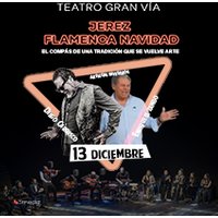 Jerez Flamenca Navidad - Madrid