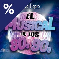 El Musical de los 80s-90s - Madrid