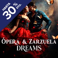 Ópera y Zarzuela Dreams
