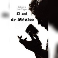 Tributo a Luis Miguel
