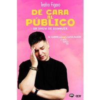 Dannusx: De Cara al Público