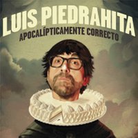 Luis Piedrahita - Apocalípticamente Correcto - La Nucía