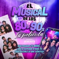 El Musical de los 80 y 90 &quot;La Película&quot;