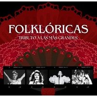 Folklóricas: Tributo a las más grandes