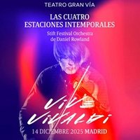 Vive Vivaldi - Las Cuatro Estaciones Intemporales - Madrid