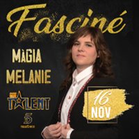 Magia Melanie - Fasciné