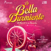 La Bella Durmiente, el musical de tus recuerdos - Laguna de Duero