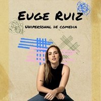 Euge Ruiz, Unipersonal de Comedia