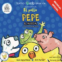 La gran aventura de El Pollo Pepe, El Musical - Madrid