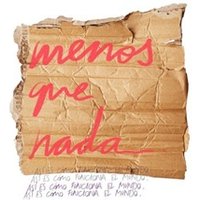 Menos Que Nada