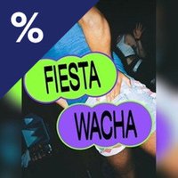 Fiesta WACHA