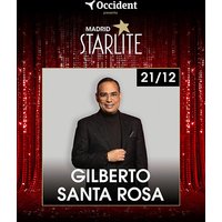 Gilberto Santa Rosa - Starlite Madrid