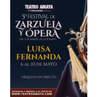 Luisa Fernanda - 5º Festival de Zarzuela Y Ópera