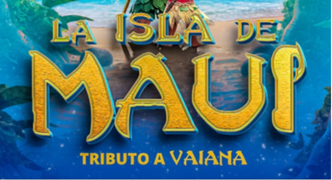 La Isla de Maui - Tributo a Vaiana - Sevilla
