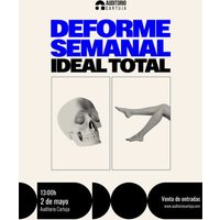Deforme Semanal Ideal Total - Obra de Otros en Auditorio Cartuja