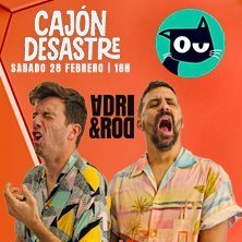 Cajón Desastre - Adri & Rod Sevilla - Monólogos