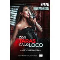 Nerea Garmendia - Con Taras y A Lo Loco