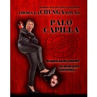 Ahora la chunga soy yo, Palo Capilla